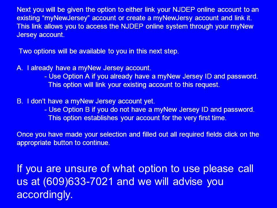 Next you will be given the option to either link your NJDEP online account to an existing myNewJersey account or create a myNewJersy account and link it.