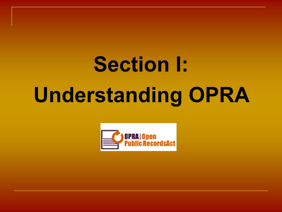 The Open Public Records Act - ppt download