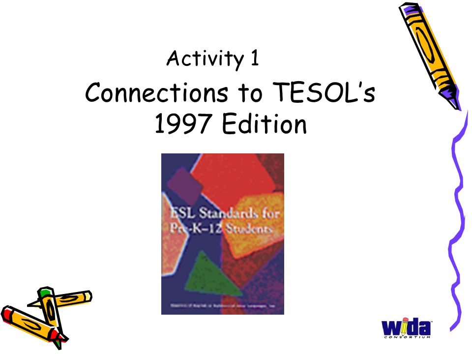 Connections to TESOL’s 1997 Edition