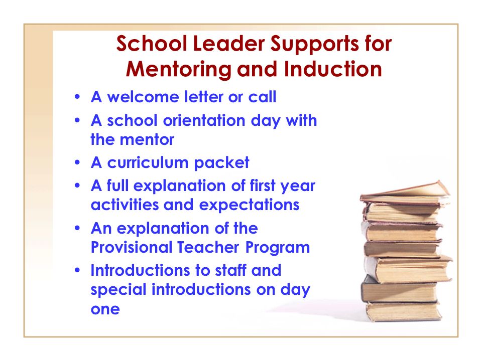 School Leader Supports for Mentoring and Induction