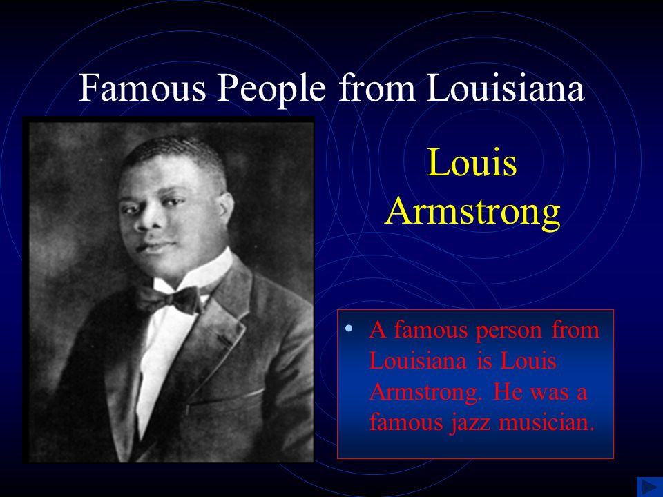 Famous People from Louisiana