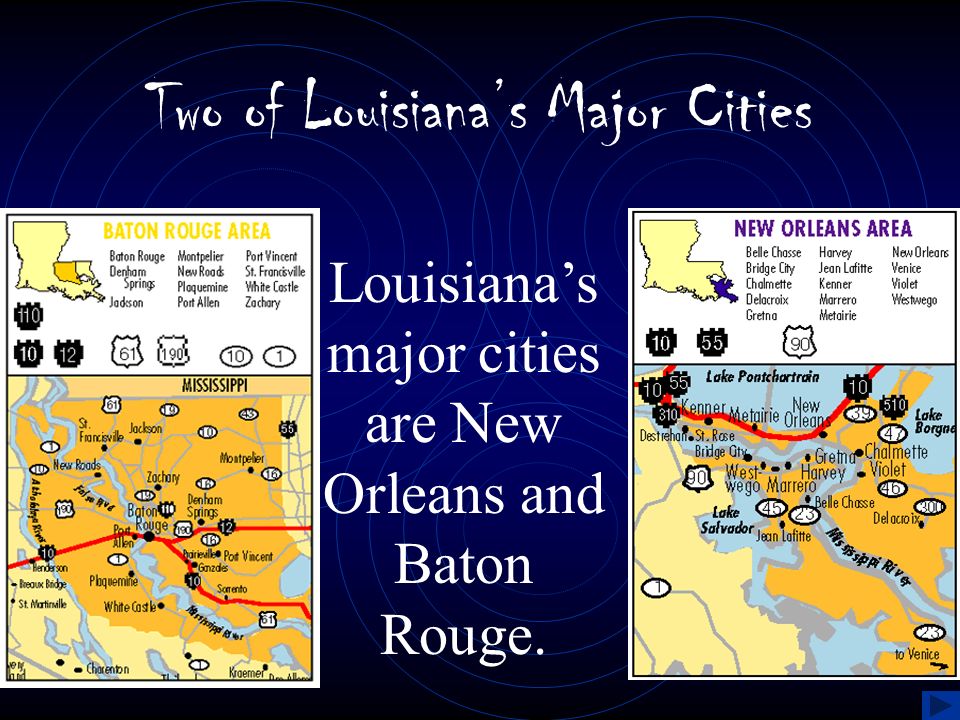 Two of Louisiana’s Major Cities