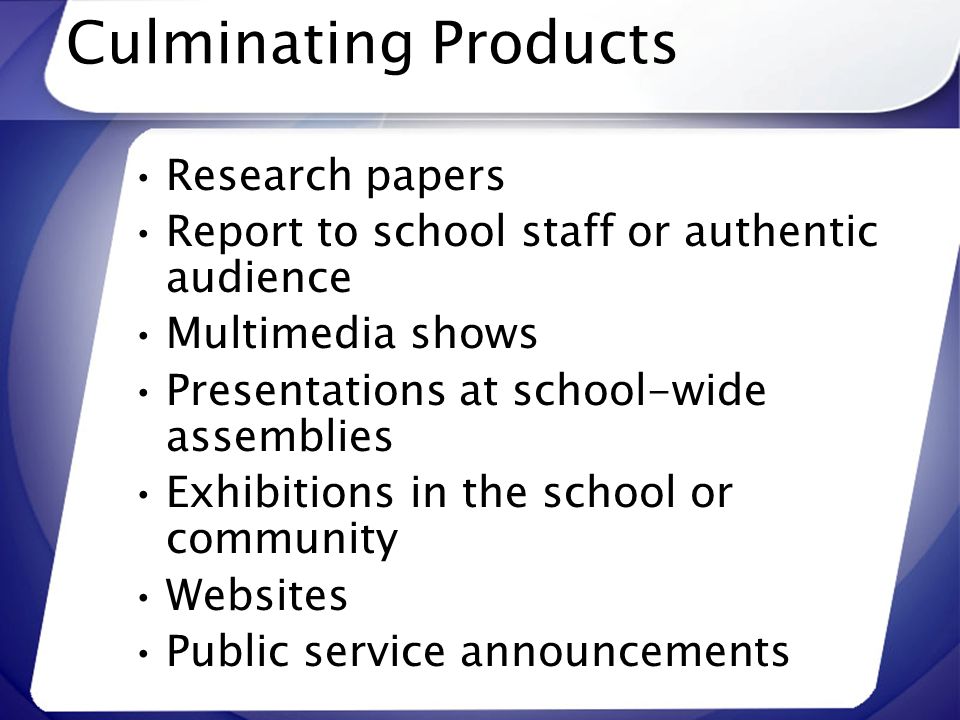 Culminating Products Research papers