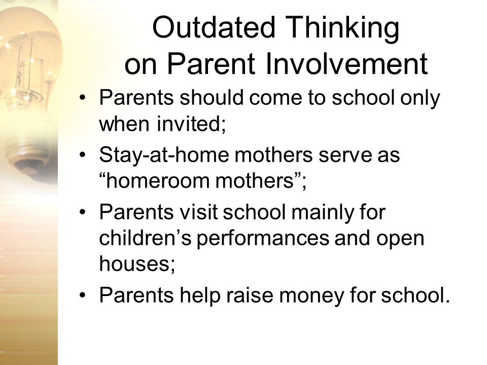 Outdated Thinking on Parent Involvement