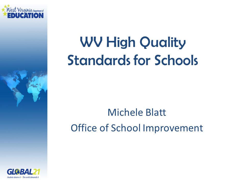 WV High Quality Standards for Schools