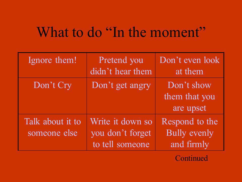 What to do In the moment