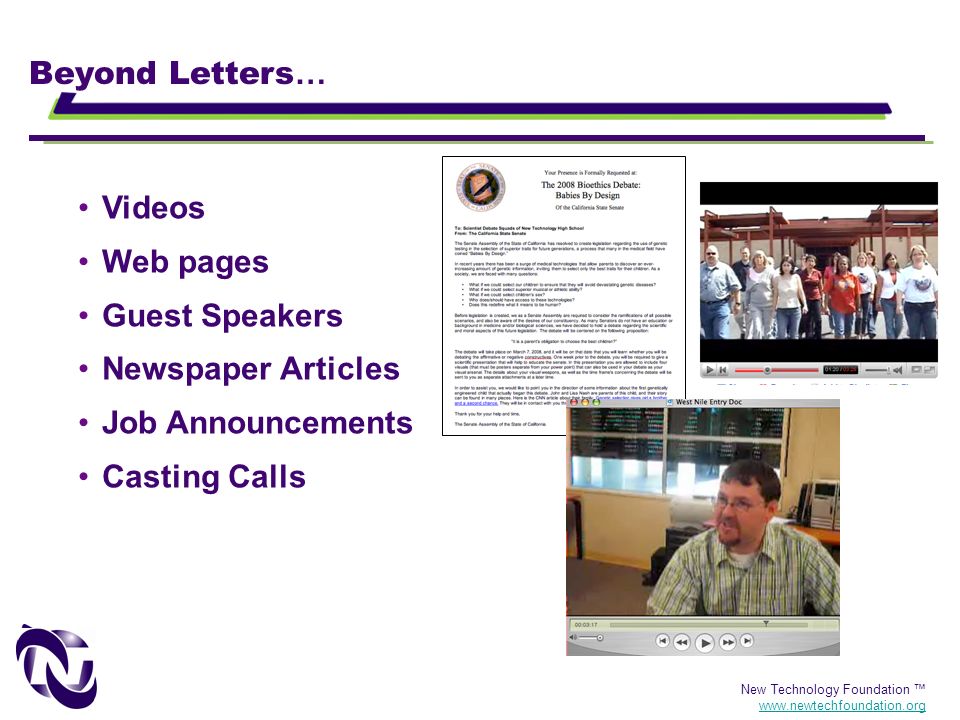 Beyond Letters… Videos Web pages Guest Speakers Newspaper Articles