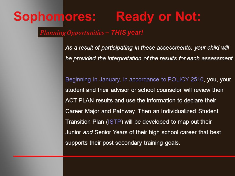 Sophomores: Ready or Not: