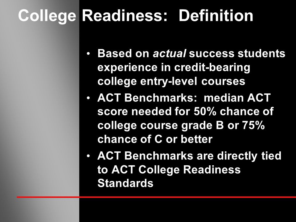 College Readiness: Definition