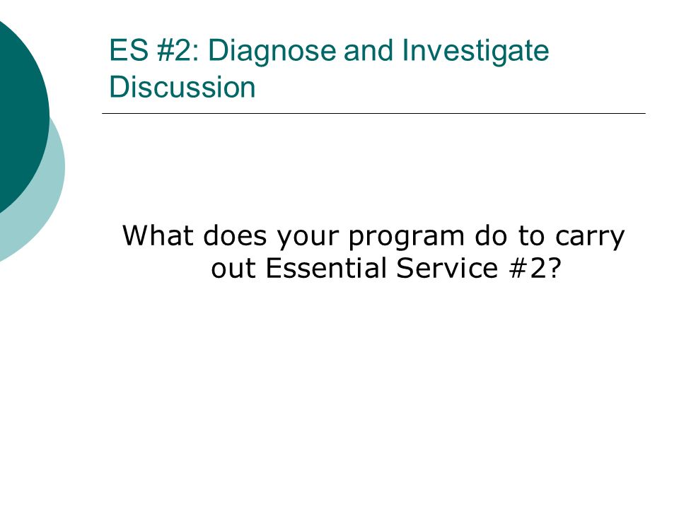 ES #2: Diagnose and Investigate Discussion