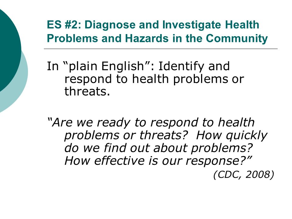 ES #2: Diagnose and Investigate Health Problems and Hazards in the Community
