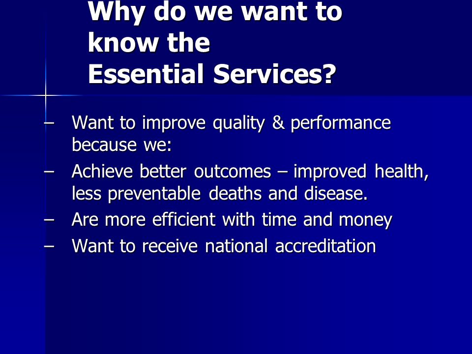 Why do we want to know the Essential Services