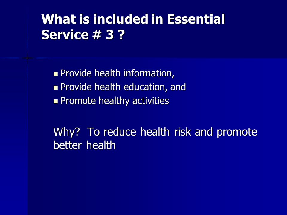What is included in Essential Service # 3