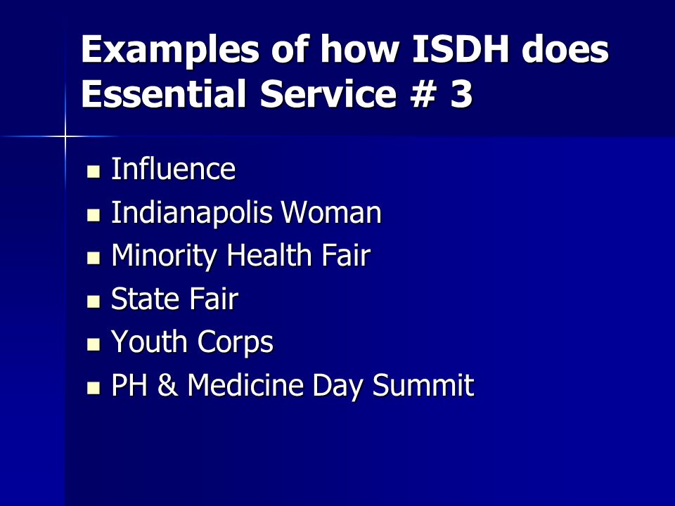 Examples of how ISDH does Essential Service # 3