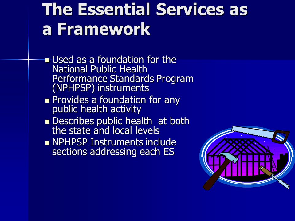 The Essential Services as a Framework