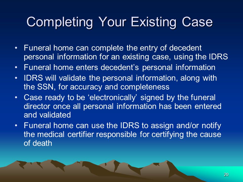 Completing Your Existing Case