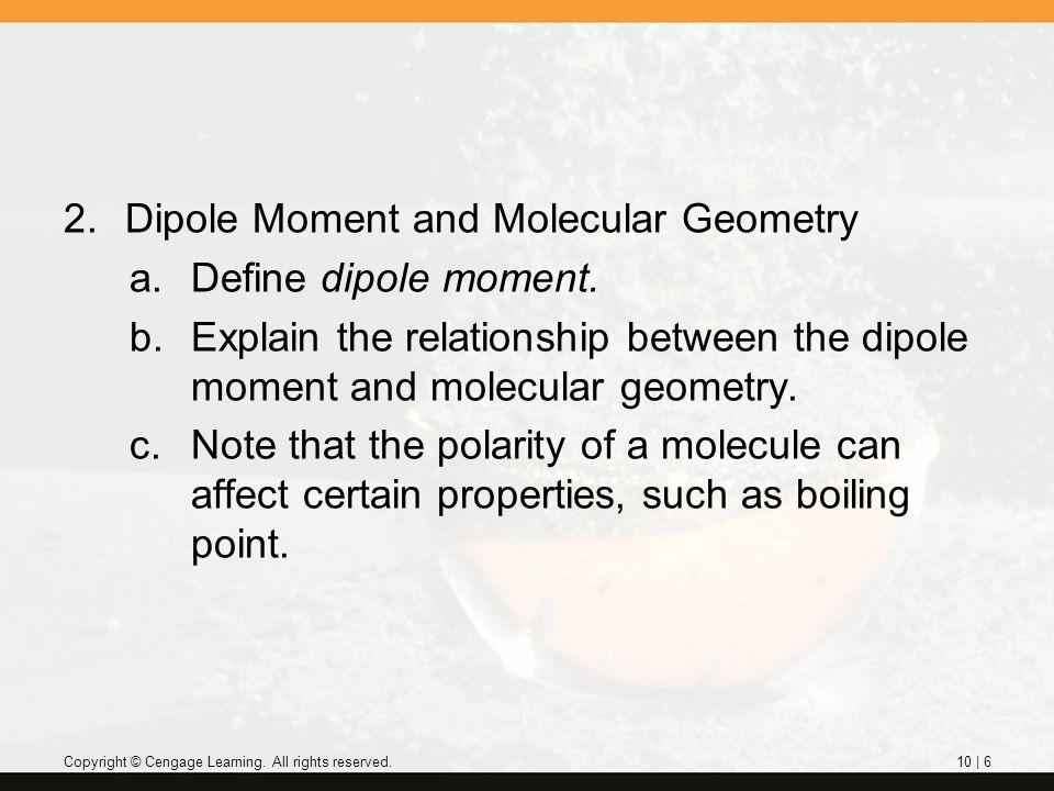 Dipole Moment and Molecular Geometry Define dipole moment.