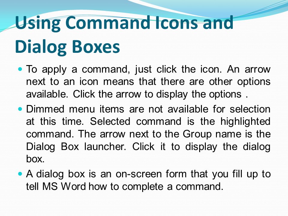 Using Command Icons and Dialog Boxes