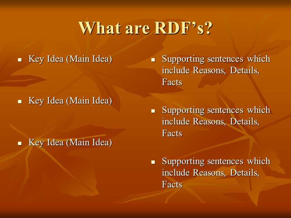 What are RDF’s Key Idea (Main Idea)