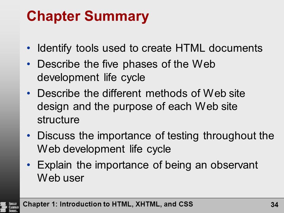 Chapter Summary Identify tools used to create HTML documents