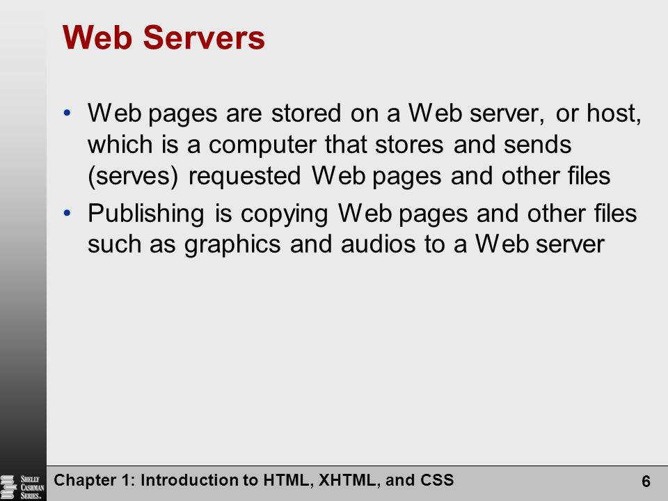 Web Servers Web pages are stored on a Web server, or host, which is a computer that stores and sends (serves) requested Web pages and other files.