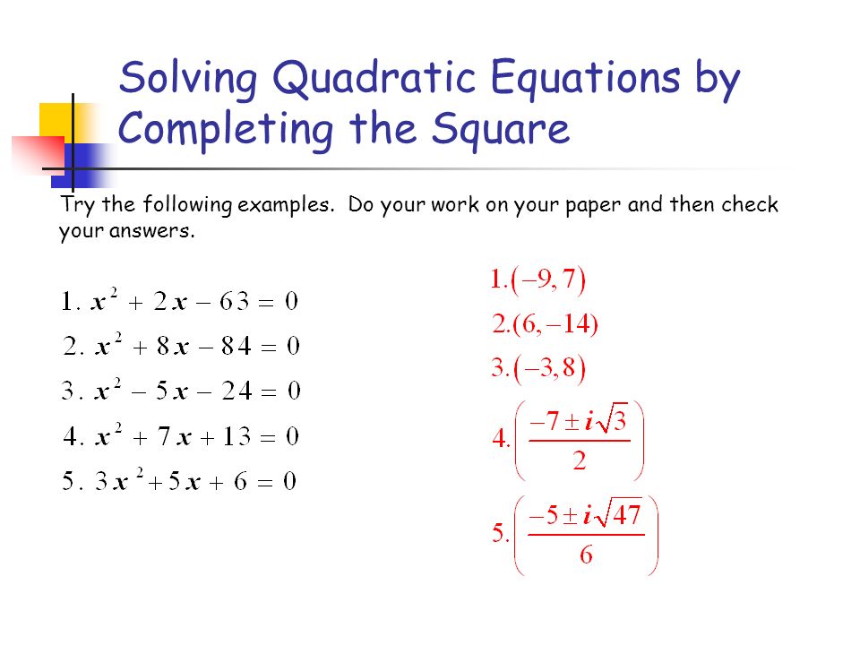 Solving Quadratic Equations By Completing The Square Ppt Video