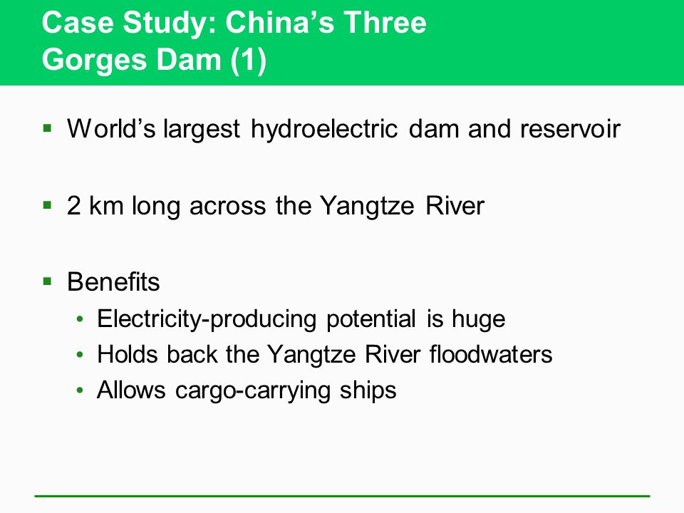 Case Study: China’s Three Gorges Dam (1)