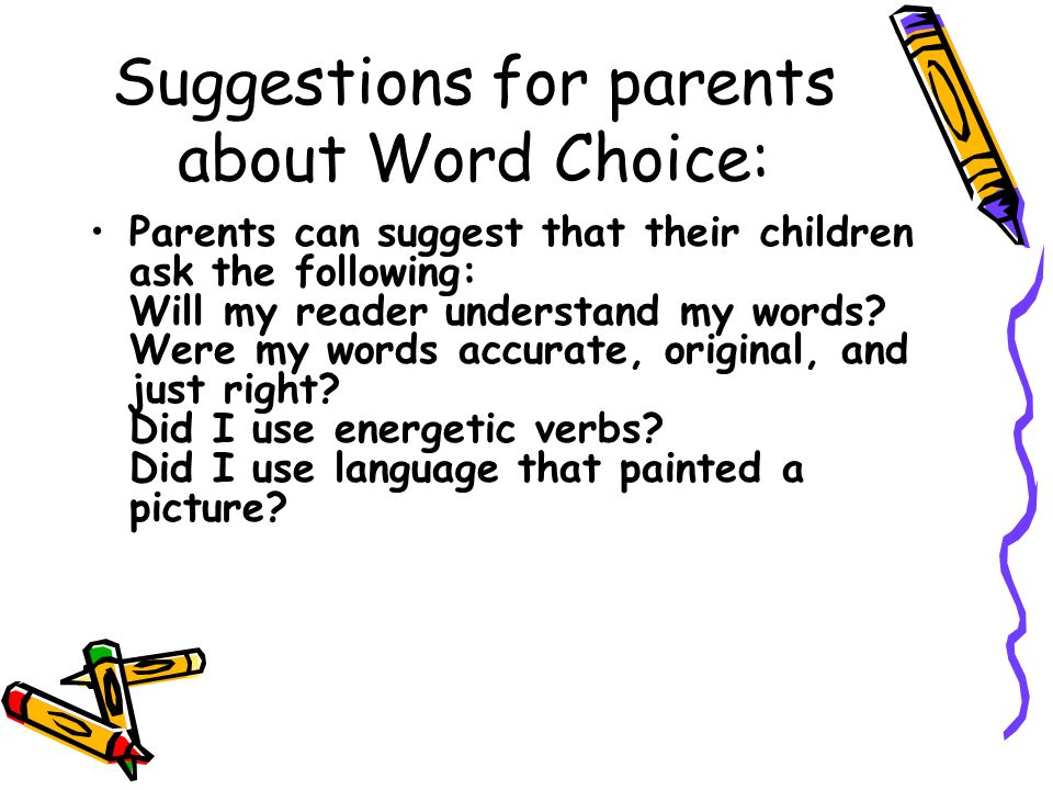 Suggestions for parents about Word Choice: