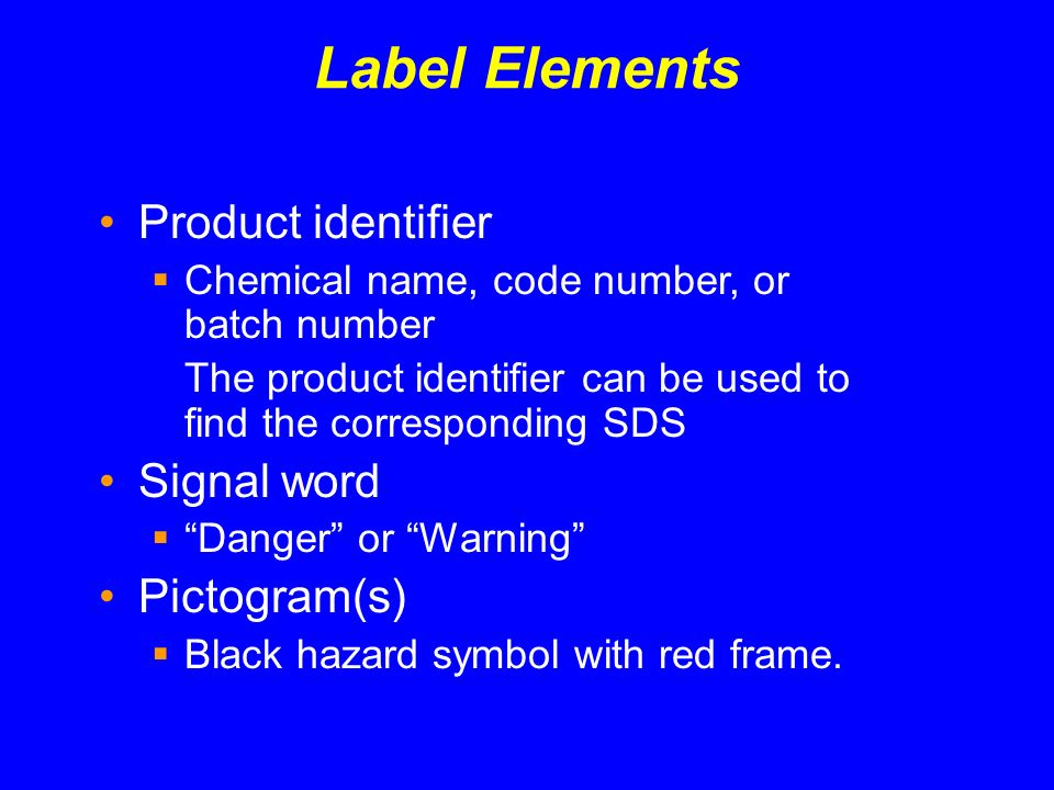 Label Elements Product identifier Signal word Pictogram(s)