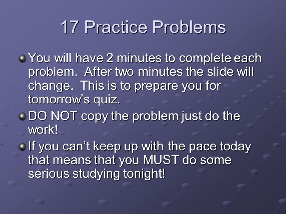 17 Practice Problems