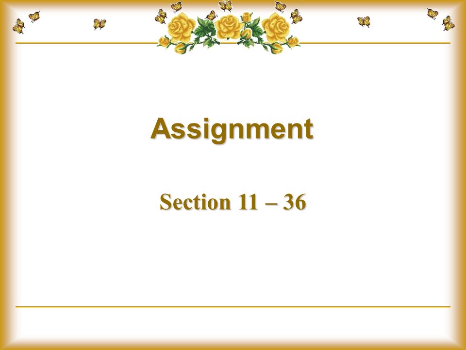 Assignment Section 11 – 36