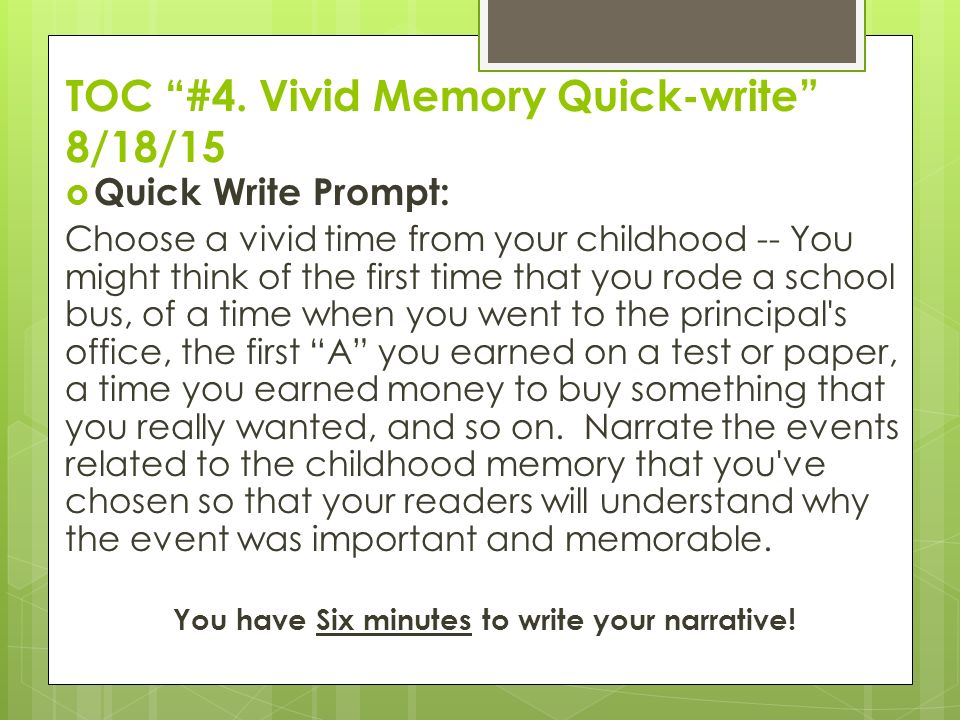 TOC #4. Vivid Memory Quick-write 8/18/15
