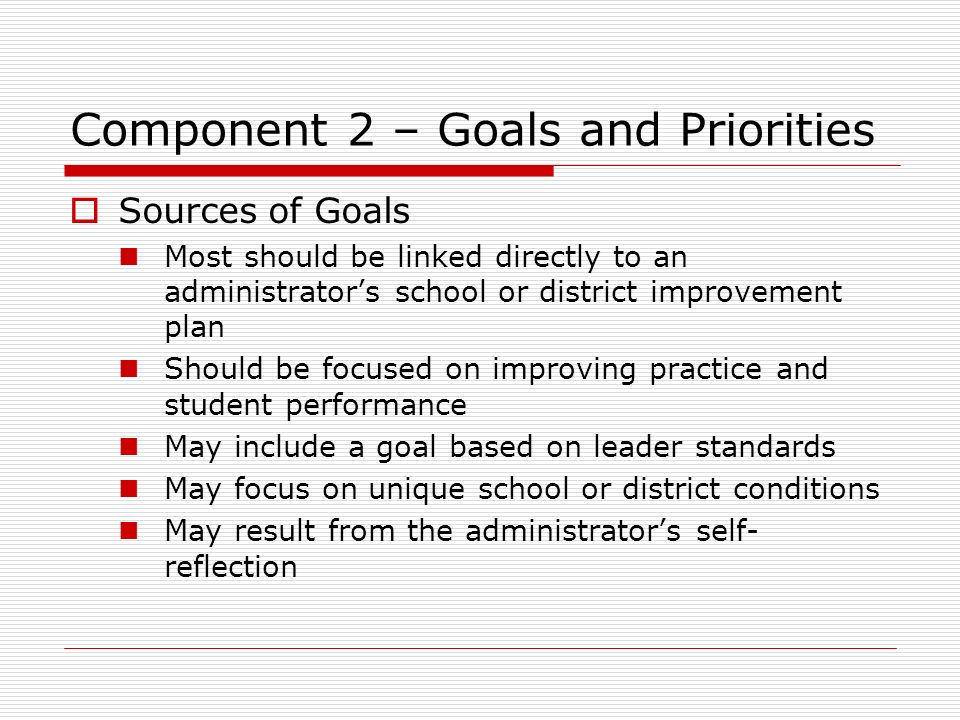Component 2 – Goals and Priorities