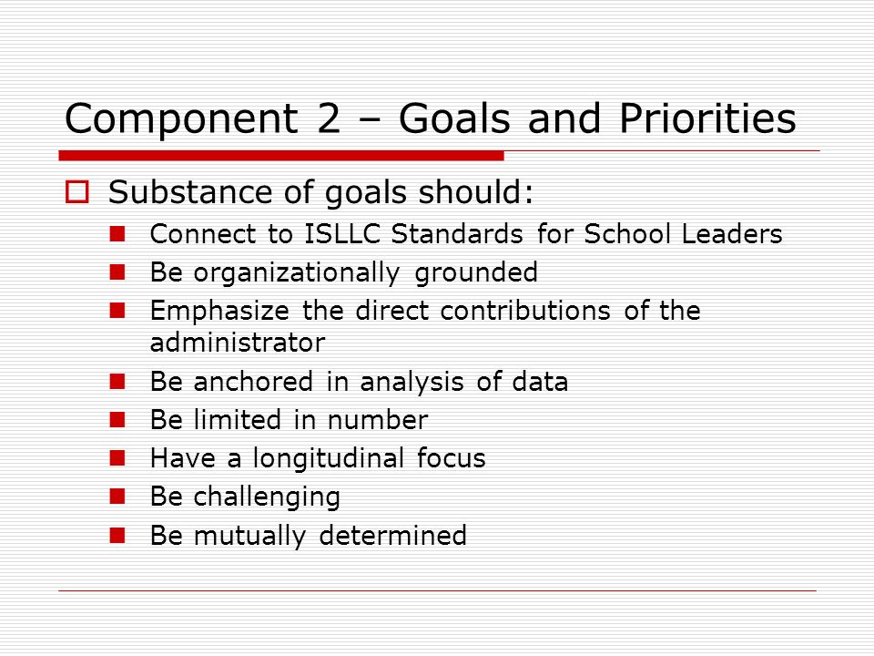Component 2 – Goals and Priorities