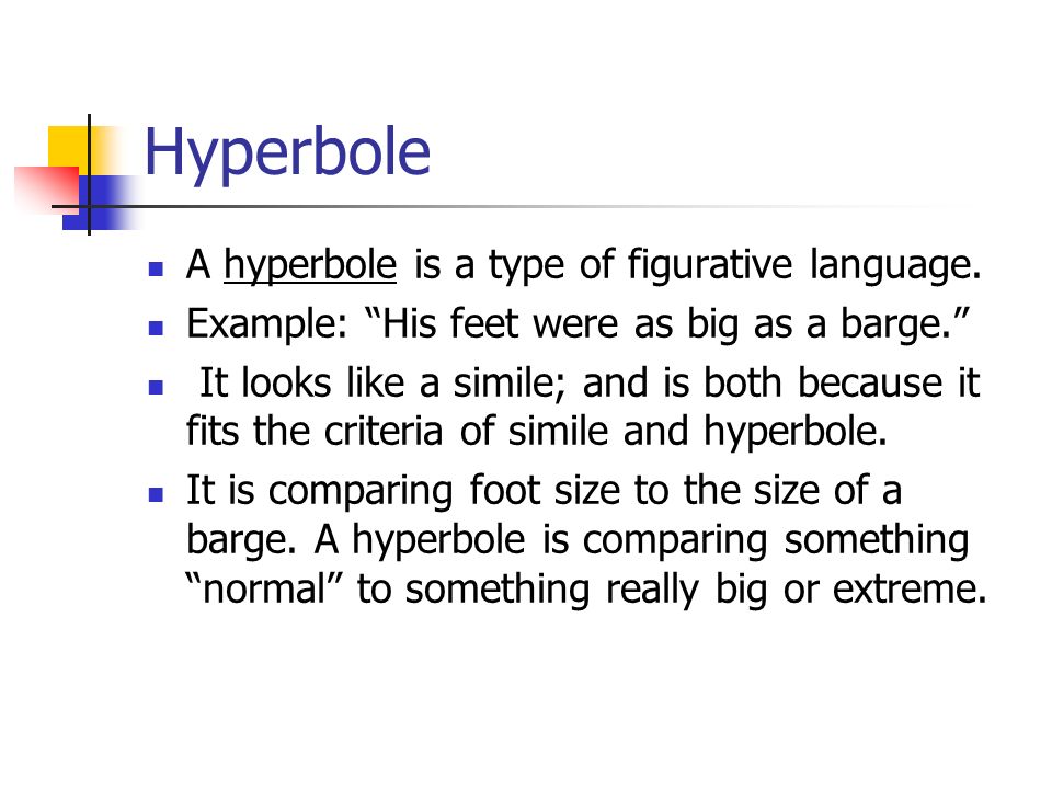 Hyperbole Extreme Exaggeration Ppt Video Online Download
