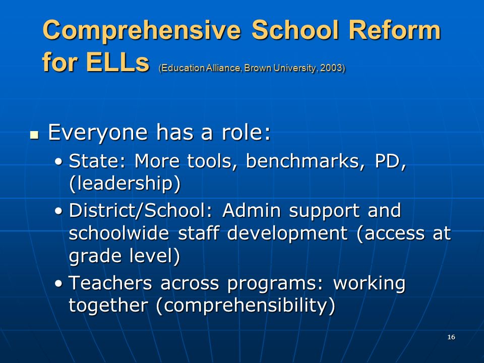 Comprehensive School Reform for ELLs (Education Alliance, Brown University, 2003)