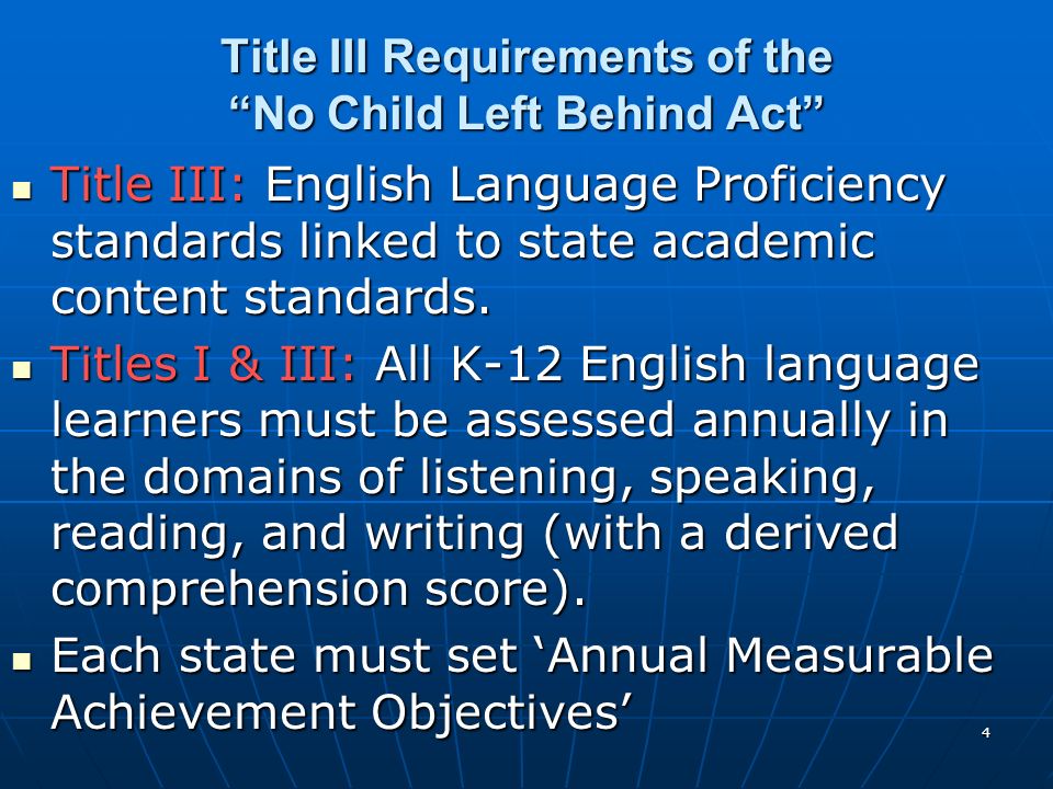 Title III Requirements of the No Child Left Behind Act