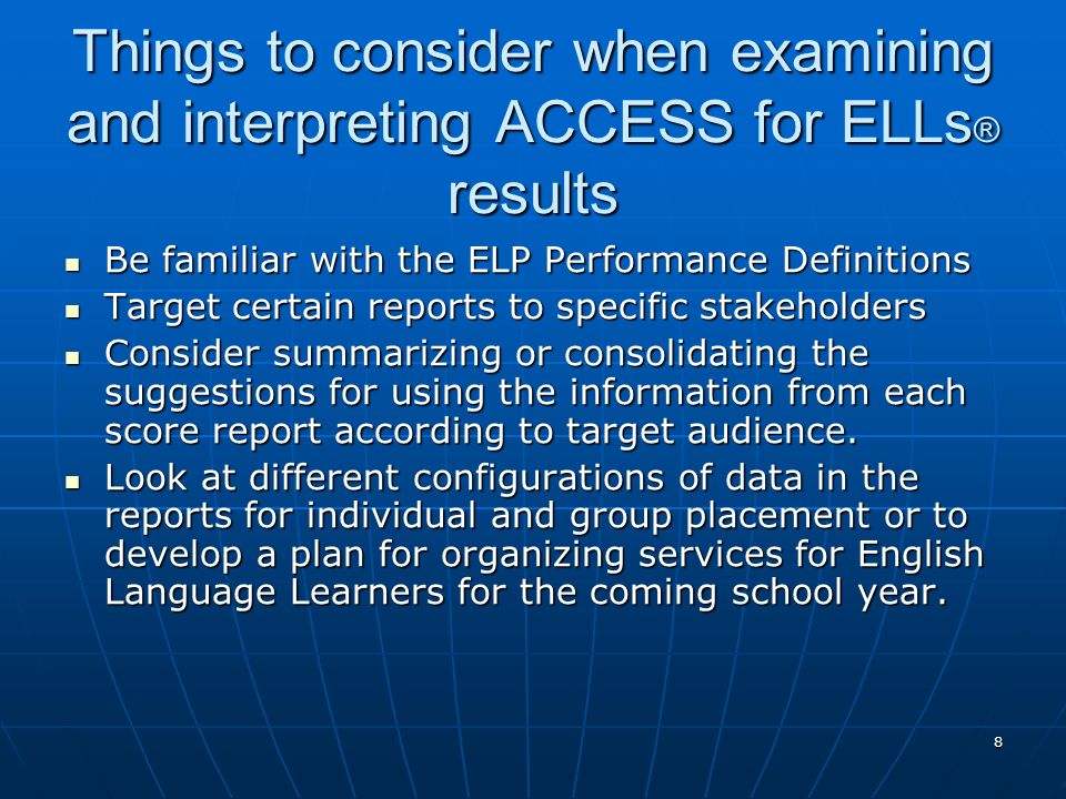 Things to consider when examining and interpreting ACCESS for ELLs® results