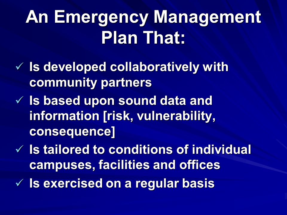 An Emergency Management Plan That: