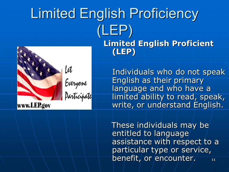 Limited English Proficiency (LEP)
