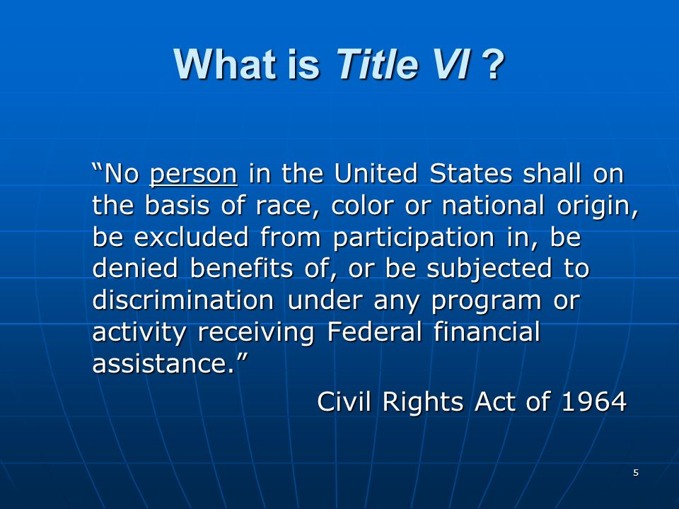 What is Title VI Civil Rights Act of 1964