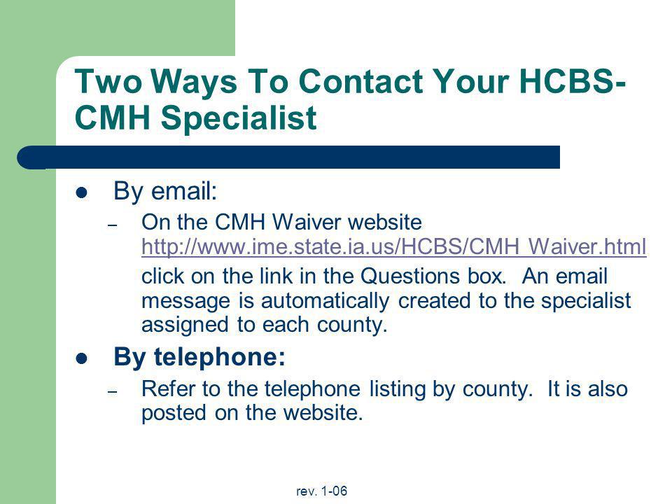 Two Ways To Contact Your HCBS-CMH Specialist
