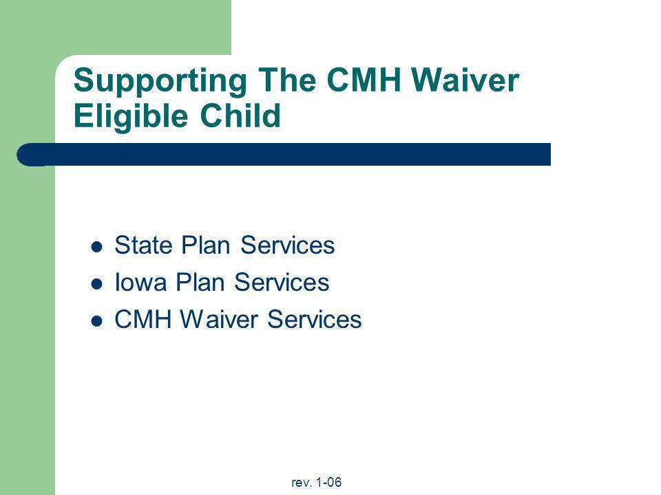 Supporting The CMH Waiver Eligible Child