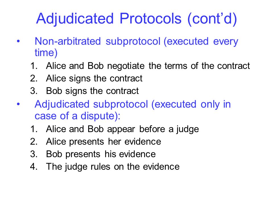 Adjudicated Protocols (cont’d)