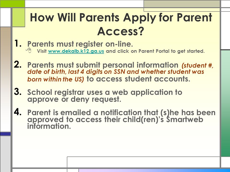 How Will Parents Apply for Parent Access