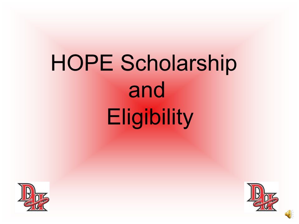 HOPE Scholarship and Eligibility