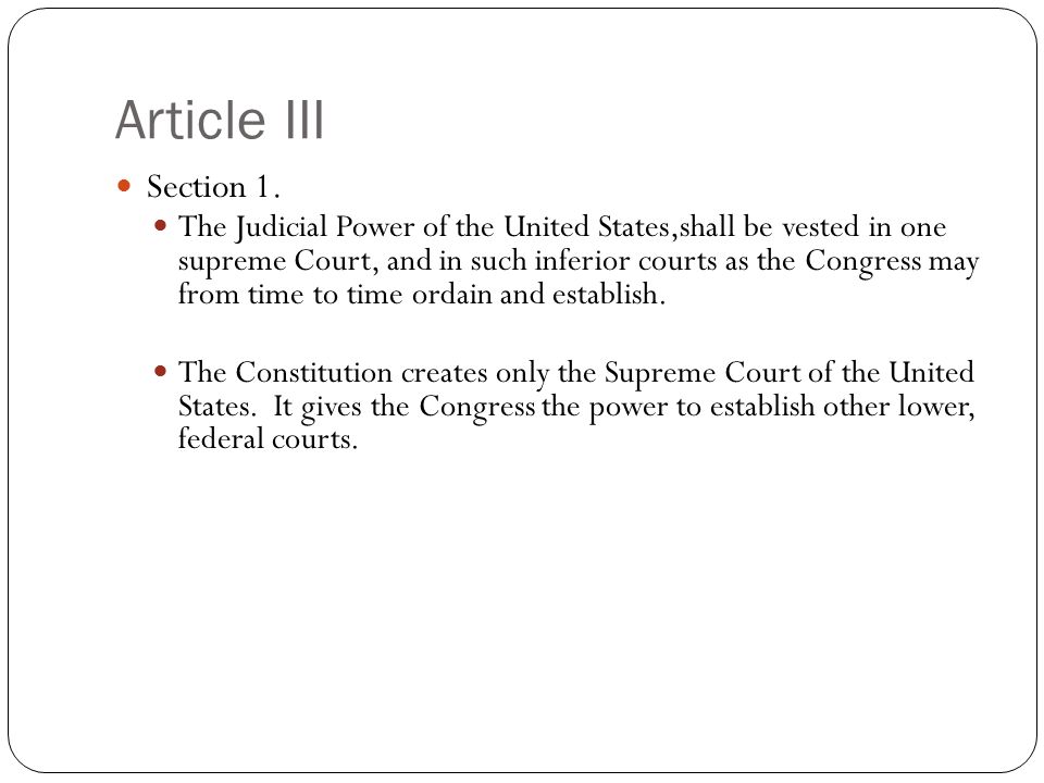 Article III Section 1.