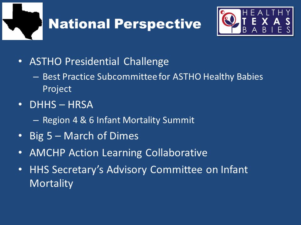 National Perspective ASTHO Presidential Challenge DHHS – HRSA