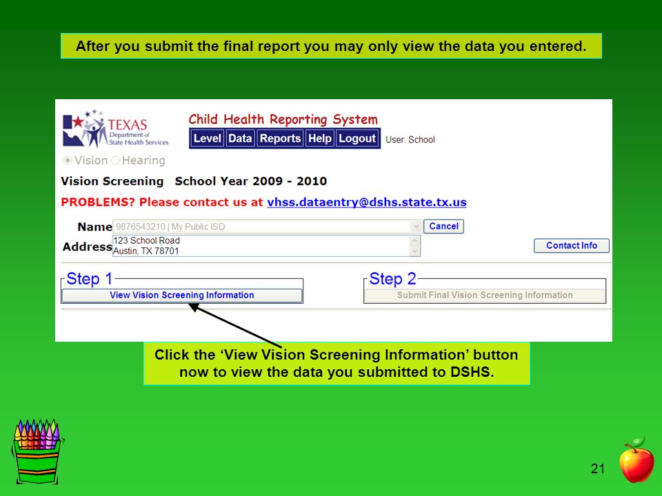 After you submit the final report you may only view the data you entered.