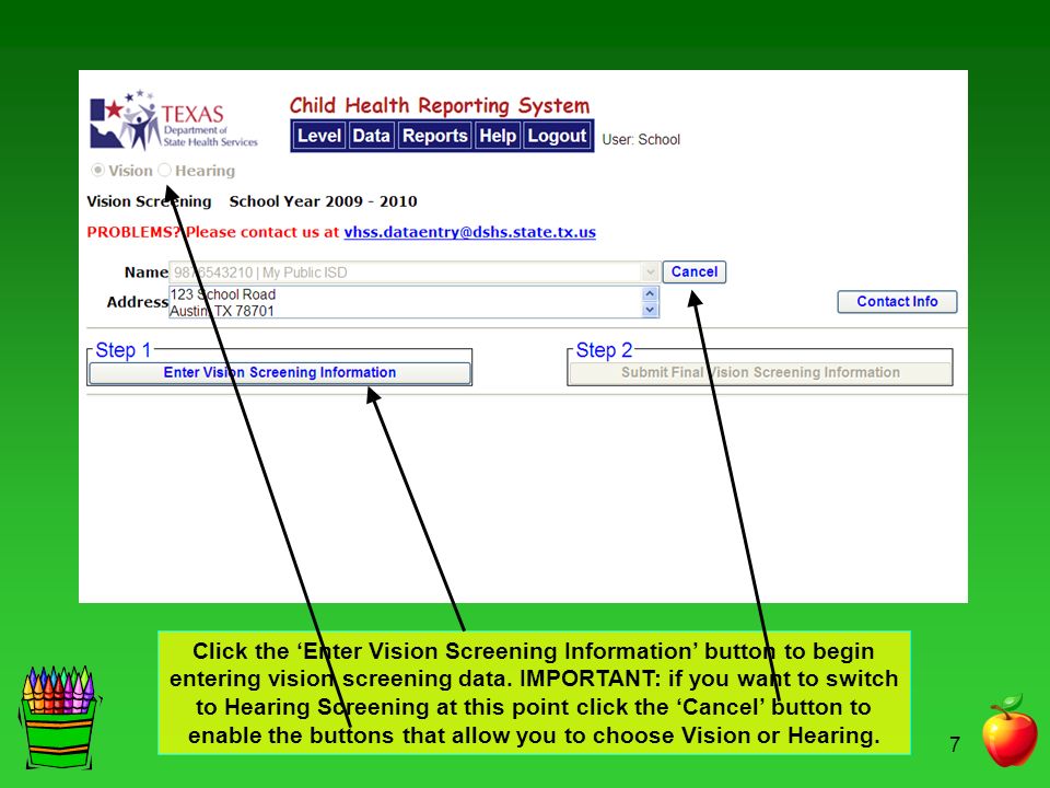 Click the ‘Enter Vision Screening Information’ button to begin entering vision screening data.
